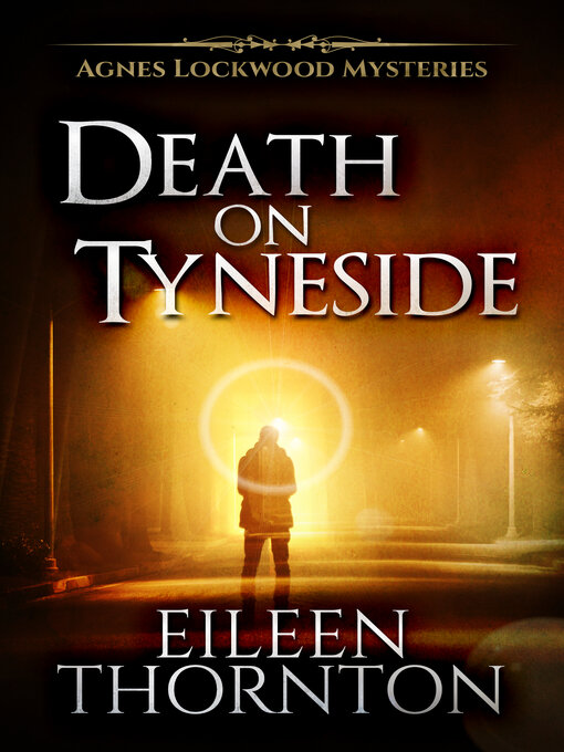 Title details for Death on Tyneside by Eileen Thornton - Available